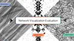 A Quantitative Evaluation of Network Visualizations